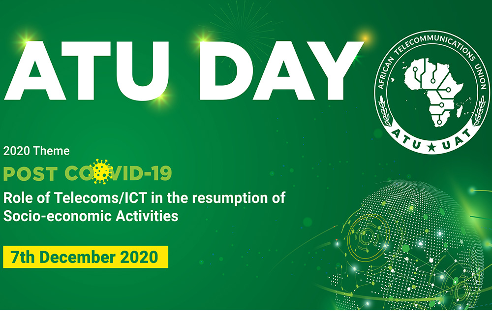 African Telecommunications Union Secretary General S Message For The 2020 Atu Day Celebrations Under The Theme Post Covid 19 Role Of Telecoms Ict In The Resumption Of Socio Economic Activities Africa Telecommunications Union africa telecommunications union